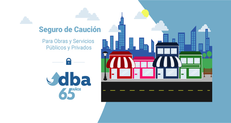 Seguro de caución para Obras y Servicios Públicos y Privados