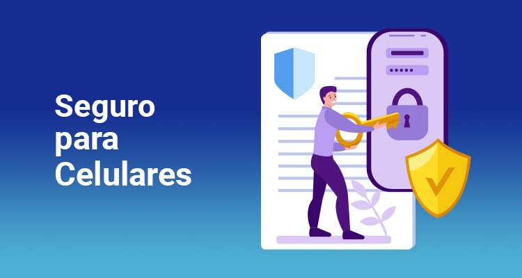 Seguro para Celulares