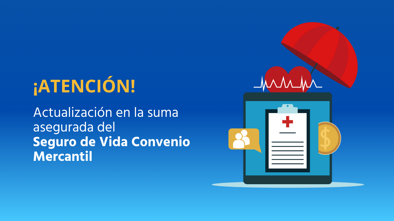 Seguro de Vida Convenio Mercantil 