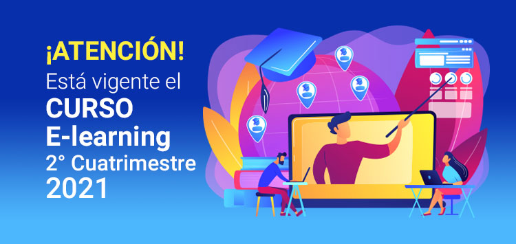 ¡ATENCION!  Curso E-learning 2° cuatrimestre 2021