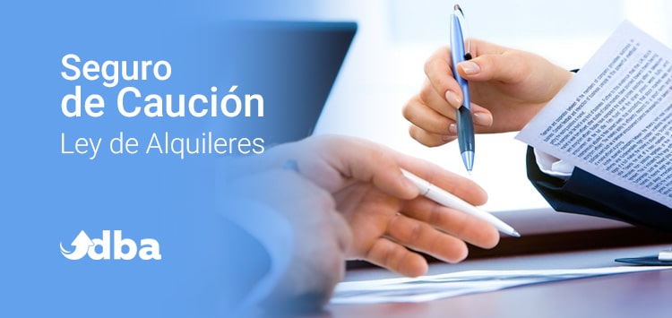 Seguro de Caución, Ley de alquileres