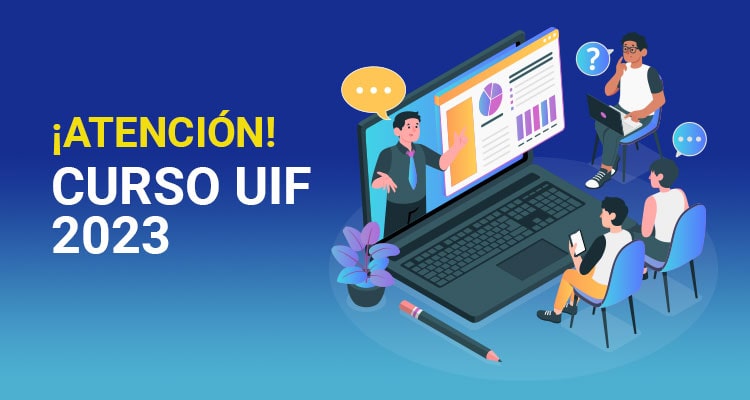 ¡Atención! Curso UIF 2023