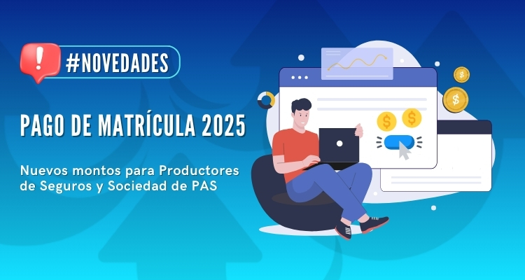 ¡Atención Productores de Seguros!                                        Pago de Matrícula 2025