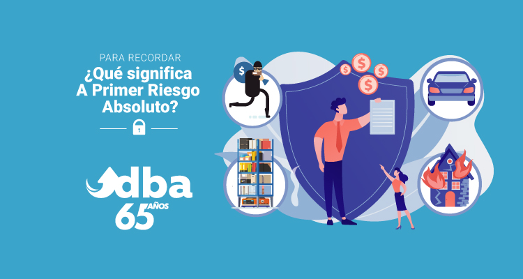 ¿Qué significa A Primer Riesgo Absoluto?